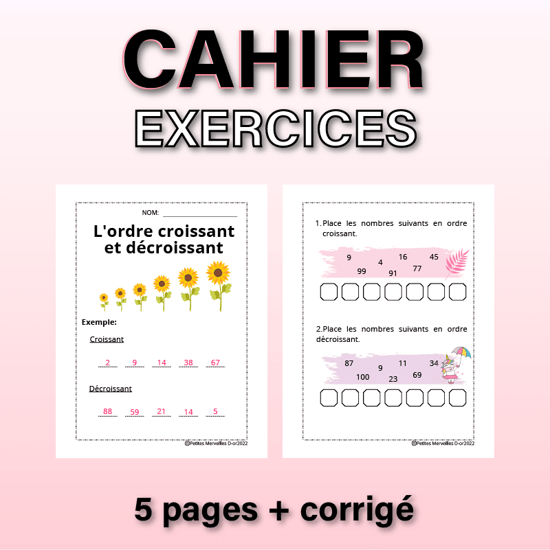 Cahier d'exercices ordre croissant et décroissant des nombres pour le 1er cycle du primaire.